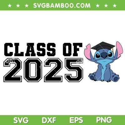Stitch Class of 2025 SVG PNG, Disney Lilo and Stitch Graduation 2025 SVG Stitch Class of 2025 SVG PNG, Disney Lilo and Stitch Graduation 2025 SVG