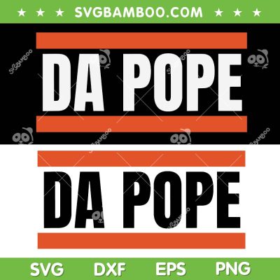 Da Pope SVG PNG, Pope Leo XIV America Chicago SVG Da Pope SVG PNG, Pope Leo XIV America Chicago SVG