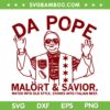 Da Pope Malort and Savior SVG, Funny Pope Leo XIV SVG PNG
