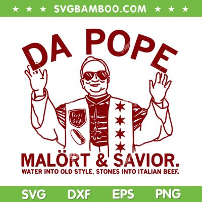 Da Pope Malort and Savior SVG, Funny Pope Leo XIV SVG PNG
