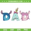 Disney Lilo Stitch Dad SVG, Stitch Father's Day SVG PNG, Stitch Birthday Family Trip SVG