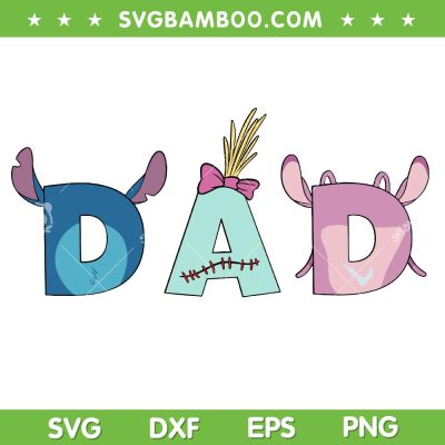 Disney Lilo Stitch Dad SVG, Stitch Father's Day SVG PNG, Stitch Birthday Family Trip SVG