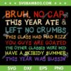 Gen A Slang Teachers SVG PNG, Happy Last Day of School 2025 SVG