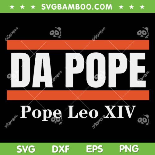 Da Pope Leo XIV SVG PNG, Funny Meme Da Pope SVG