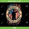 Memorial Day Remember Honor PNG, Partiotic Veterans American Flag 2025 PNG