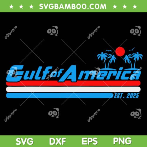 Gulf Of America Est 2025 SVG, Retro American Flag Gulf Mexico SVG PNG