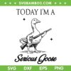 Today I'm A Serious Goose SVG, Funny Goose With Gun SVG PNG Today I'm A Serious Goose SVG, Funny Goose With Gun SVG PNG