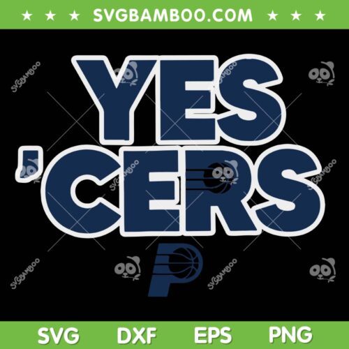 Yes 'Cers SVG PNG, Indiana Pacers Season Campaign Yes Cers SVG