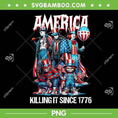 4th Of July Horror Characters PNG, America Killing It Since 1776 PNG
