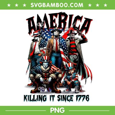 America Killing It Since 1776 PNG, Horror Movie Characters 4th of July PNG, Jason Myers Freddy American Flag PNG