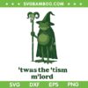 Frog Wizard Meme SVG, Twas the Tism M Lord SVG PNG, Funny Frog Autism Awareness DXF SVG PNG EPS Frog Wizard Meme SVG, Twas the Tism M Lord SVG PNG, Funny Frog Autism Awareness DXF SVG PNG EPS