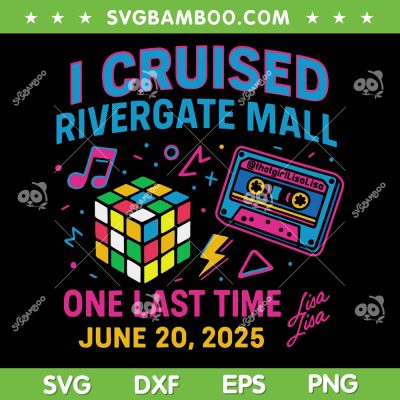 I Cruised The Mall One Last Time SVG, That Girl Lisa Lisa 2025 SVG PNG, Retro Music Lisa Lisa SVG I Cruised The Mall One Last Time SVG, That Girl Lisa Lisa 2025 SVG PNG, Retro Music Lisa Lisa SVG