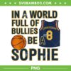 In a World Full of Bullies be a Sophie PNG, Sophie Indiana Fever PNG