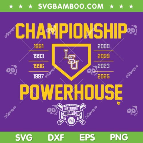 LSU National Championship 2025 SVG, LSU Powerhouse 2025 SVG PNG, NCAA Baseball LSU Champs SVG PNG
