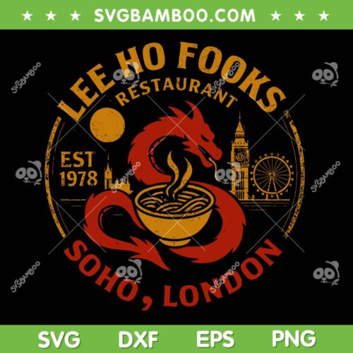 Lee Ho Fooks Restaurant SVG, Retro Chinese Lee Ho Fooks Soho London SVG PNG