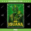 Mr Iguana PNG, Funny Lizard Wrestler PNG, Mr iguana Tongue Out PNG Mr Iguana PNG, Funny Lizard Wrestler PNG, Mr iguana Tongue Out PNG