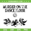 Murder On The Dance Floor SVG, Crow Dancing Disco SVG PNG, Funny Crow Retro SVG PNG