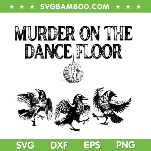 Murder On The Dance Floor SVG, Crow Dancing Disco SVG PNG, Funny Crow Retro SVG PNG