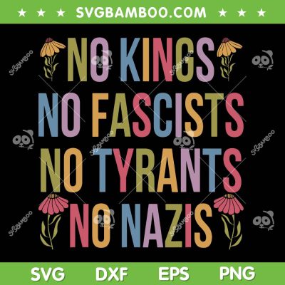 No Kings in America SVG, No Kings No Fascists No Tyrants No Nazis SVG, We The People Political SVG PNG No Kings in America SVG, No Kings No Fascists No Tyrants No Nazis SVG, We The People Political SVG PNG