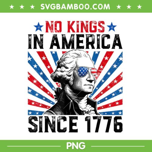 No Kings in America Since 1776 PNG, George Washington USA Flag PNG