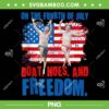 On The Fourth Of July Boats Hoes PNG, Funny Patriotic Freedom PNG On The Fourth Of July Boats Hoes PNG, Funny Patriotic Freedom PNG