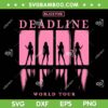 Black Pink Deadline World Tour SVG, Black Pink In Your Area 2025 SVG PNG