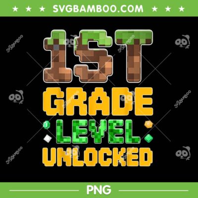 Minecraft 1st Grade PNG, Back to School Boys Gamer Pixel PNG, First Day of First Grade