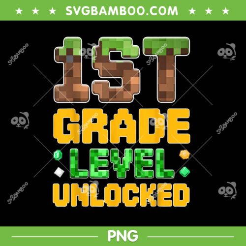 Minecraft 1st Grade PNG, Back to School Boys Gamer Pixel PNG, First Day of First Grade