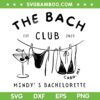 Beach Bachelorette SVG, Bikinies And Martinis Bachelorette SVG PNG Beach Bachelorette SVG, Bikinies And Martinis Bachelorette SVG PNG