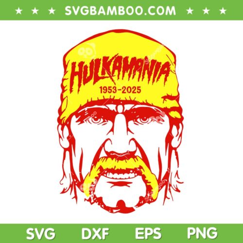 Hulk Hogan RIP 2025 SVG, Hulkamania 1953 2025 SVG PNG, Hulk Hogan Lover DXF SVG PNG EPS