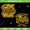 Hulk Hogan Lover 2025 SVG, Rip Hulk Hogan SVG PNG, Hulkamania 2025 SVG PNG