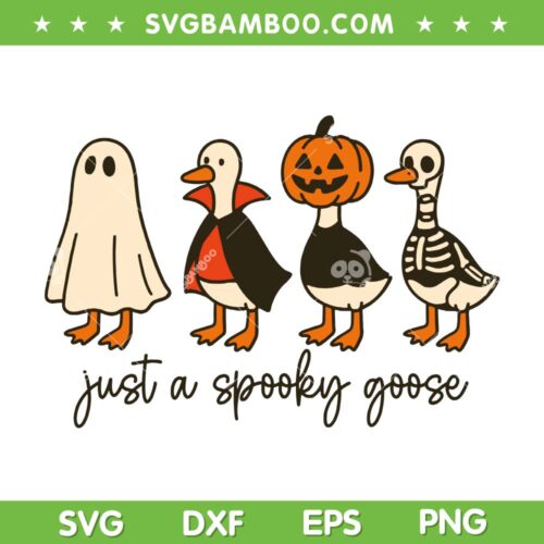 Just a Spooky Goose SVG, Funny Goose Ghost Halloween SVG PNG