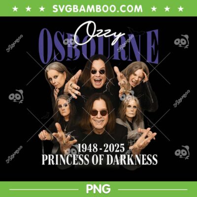 Ozzy Osbourne Rip 2025 PNG, Ozzy Princess of Darkness PNG Ozzy Osbourne Rip 2025 PNG, Ozzy Princess of Darkness PNG