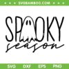 Spooky Season Svg, Ghost Spooky Happy Halloween SVG, Spooky Vibes DXF SVG PNG EPS Spooky Season Svg, Ghost Spooky Happy Halloween SVG, Spooky Vibes DXF SVG PNG EPS