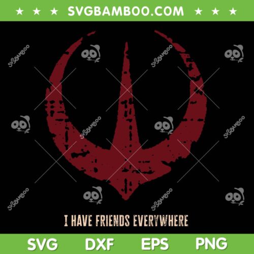 Star Wars Andor SVG, I Have Friends Everywhere Logo SVG PNG