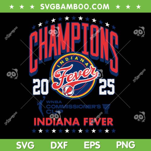 Indiana Fever Champions 2025 SVG, WNBA Commissioner's Cup 2025 Championship Fever SVG PNG