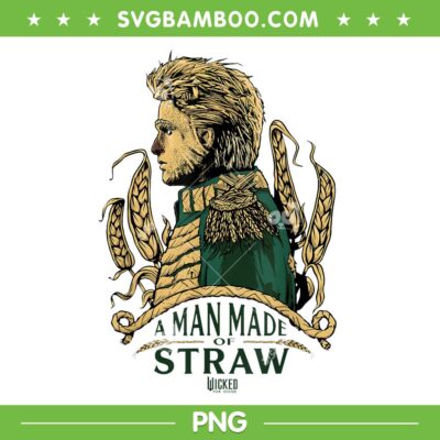 Wicked For Good A Man Made of Straw PNG, Wicked Movie 2025 PNG