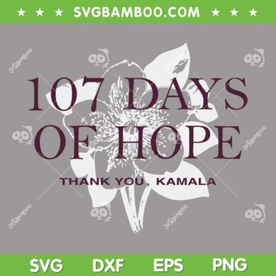 107 Days Kamala Harris SVG, Thank You Kamala Harris SVG PNG