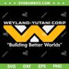 Weyland Yutani Corp SVG, Alien Earth FX Series SVG PNG, Building Better Worlds Weyland Yutani Corp SVG, Alien Earth FX Series SVG PNG, Building Better Worlds