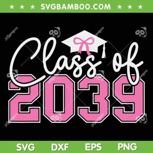 Class of 2039 SVG, Grow with Me 2039 Graduation SVG PNG, Pink Bow Girl Back To School