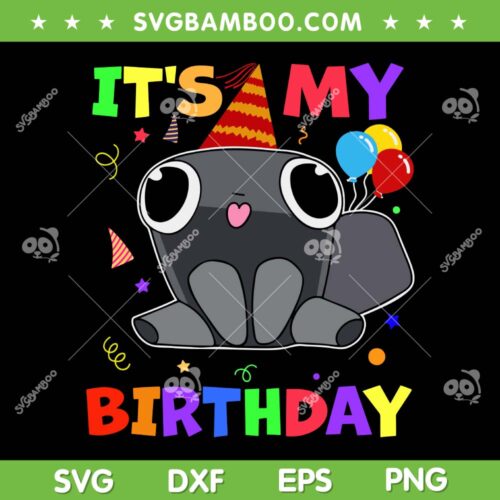 Dandys World Pebble Its My Birthday SVG, Dandy's World Birthday Decoration SVG PNG