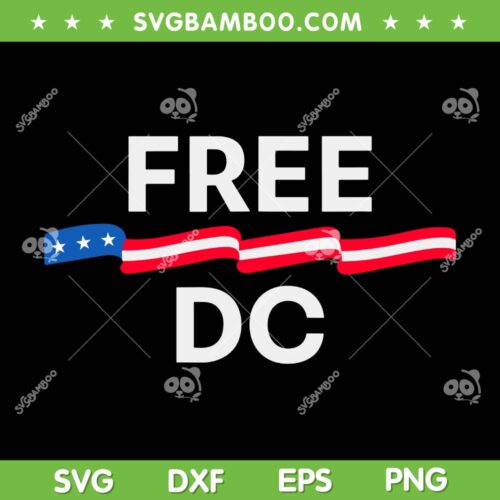Washington Free DC SVG, Washington DC Protest SVG PNG