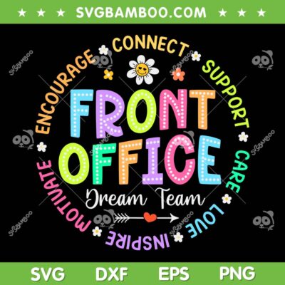 Front Office Dream Team SVG, Happy First Day of School Retro SVG PNG, Squad Back to School