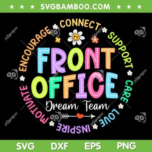 Front Office Dream Team SVG, Happy First Day of School Retro SVG PNG, Squad Back to School