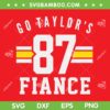 Go Taylors Fiance SVG PNG, Trending Taylor Quote SVG PNG Go Taylors Fiance SVG PNG, Trending Taylor Quote SVG PNG