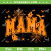Halloween Spooky Mama SVG, Mom Spider Ghost SVG PNG, Spooky Season Mama