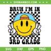 Hippi Bruh I'm in 3rd Grade SVG, Boys Third Grade Retro SVG PNG, Smiley Back To School Hippi Bruh I'm in 3rd Grade SVG, Boys Third Grade Retro SVG PNG, Smiley Back To School
