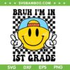 Hippi Bruh 1st Grade SVG, Boys First Grade Retro SVG PNG, Back To School Smiley