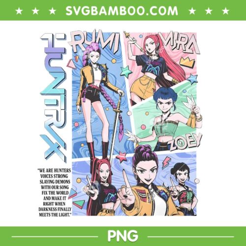Anime Huntrix Group PNG, Kpop Demon Hunters Rumi Mira Zoey PNG, Huntrix Poster