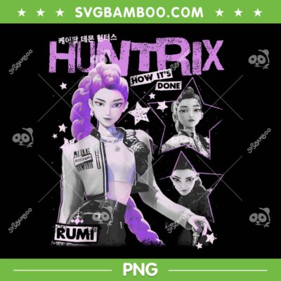 Huntrix Rumi How Its Done PNG, Retro Poster Kpop Demon Hunters Rumi PNG Huntrix Rumi How Its Done PNG, Retro Poster Kpop Demon Hunters Rumi PNG